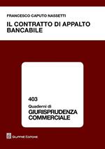 Il contratto di appalto bancabile