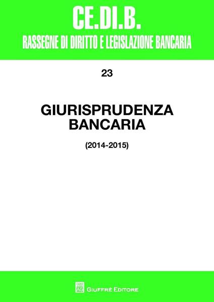 Giurisprudenza bancaria (2014-2015) - copertina