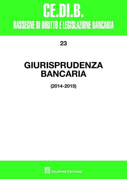 Giurisprudenza bancaria (2014-2015) - copertina