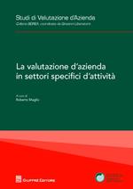 La valutazione d'azienda in settori specifici d'attività