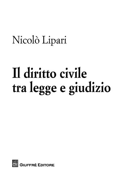 Il diritto civile tra legge e giudizio - Nicolò Lipari - copertina