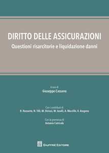 Diritto delle assicurazioni, questioni risarcitorie e liquidazione danni