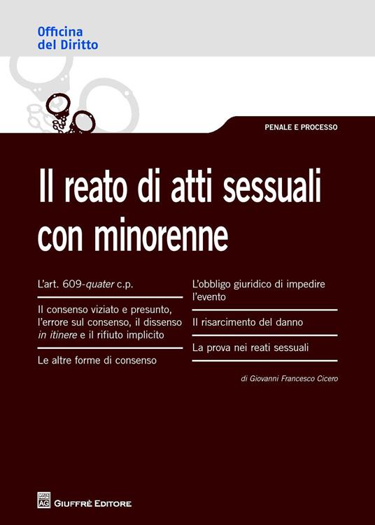Il reato di atti sessuali con minorenne - Giovanni Francesco Cicero - copertina