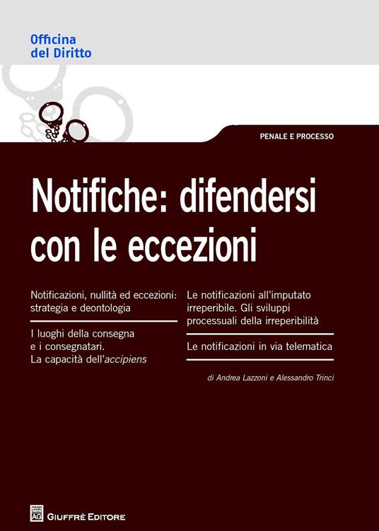 Notifiche: difendersi con le eccezioni - Alessandro Trinci,Andrea Lazzoni - copertina
