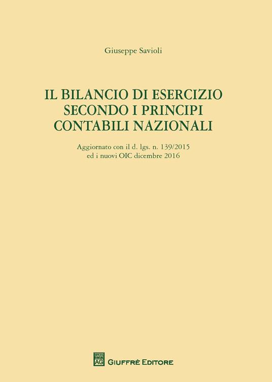 Il bilancio di esercizio secondo i principi contabili nazionali - Giuseppe Savioli - copertina