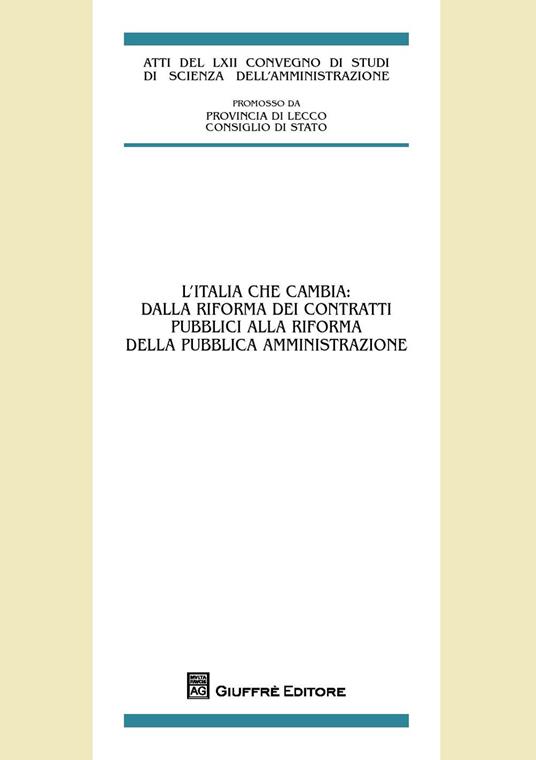 L'Italia che cambia: dalla riforma dei contratti pubblici alla riforma della pubblica amministrazione - copertina