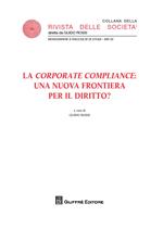 La «corporate compliance»: una nuova frontiera per il diritto?