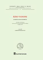 Ezio Vanoni. Giurista ed economista. Atti del Convegno (Università degli Studi di Milano, 16 giugno 2016)