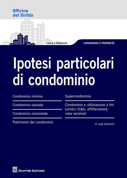Ipotesi particolari di condominio - Luigi Salciarini - copertina
