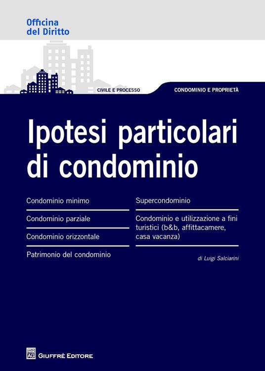 Ipotesi particolari di condominio - Luigi Salciarini - copertina