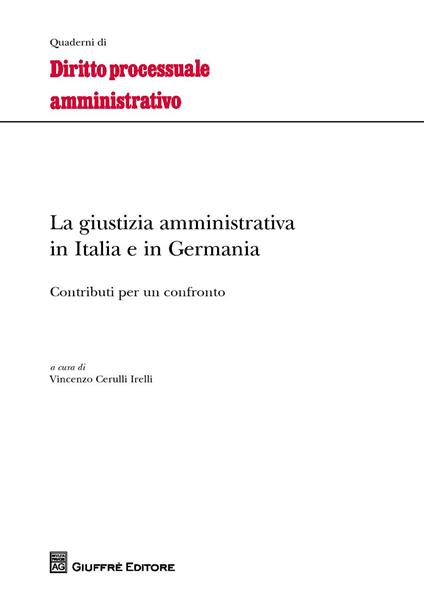 La giustizia amministrativa in Italia e in Germania. Contributi per un confronto - copertina