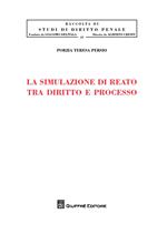 La simulazione di reato tra diritto e processo