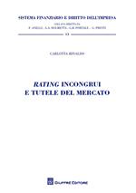 Rating incongrui e tutele del mercato