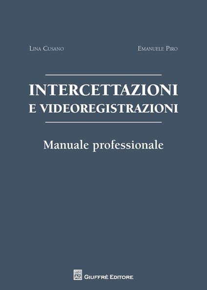 Le intercettazioni - Emanuele Piro,Lina Cusano - copertina