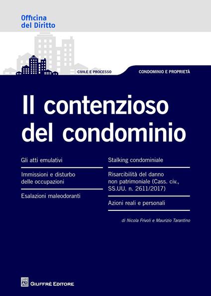 Il contenzioso del condominio - Maurizio Tarantino,Nicola Frivoli - copertina