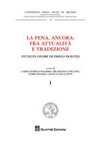 La pena, ancora: fra attualità  e tradizione. Studi in onore di Emilio Dolcini