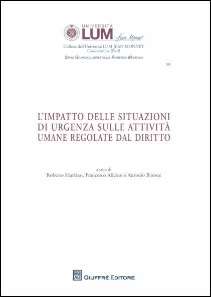 L'impatto delle situazioni di urgenza sulle attività umane regolate dal diritto - copertina