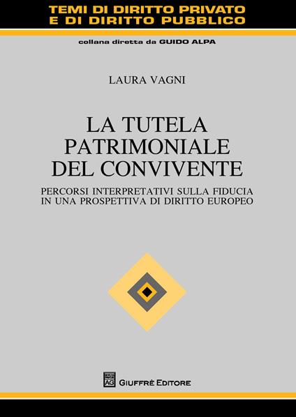 La tutela patrimoniale del convivente - Laura Vagni - copertina