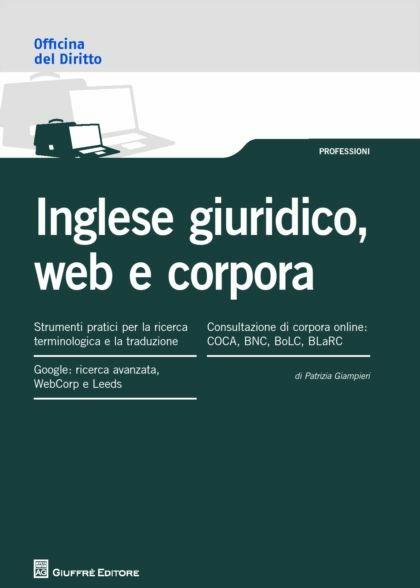 Inglese giuridico, web e corpora - Patrizia Giampieri - copertina