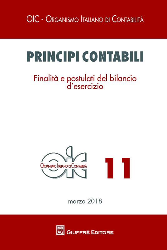 Principi contabili. Vol. 11: Finalità e postulati del bilancio d'esercizio. - copertina