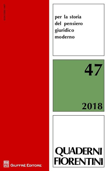 Quaderni fiorentini per la storia del pensiero giuridico moderno (2018). Vol. 47 - copertina