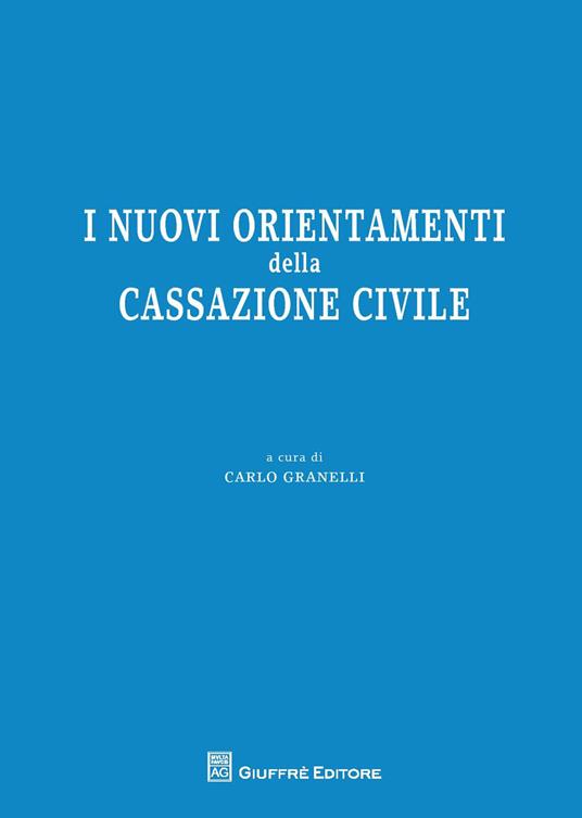 I nuovi orientamenti della Cassazione civile - copertina