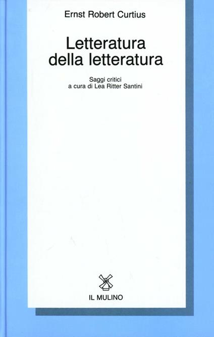 Letteratura della letteratura - Ernst Robert Curtius - copertina