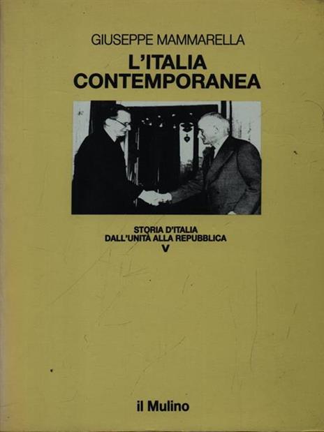 L' italia contemporanea - Giuseppe Mammarella - 2