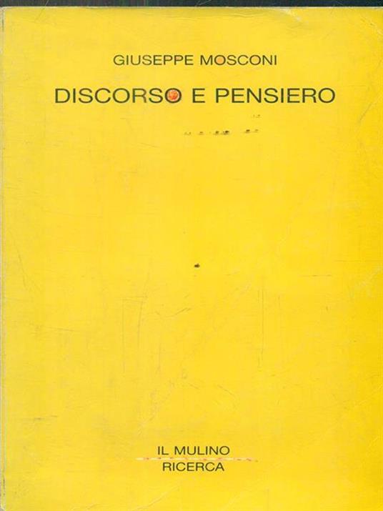 Discorso e pensiero - Giuseppe Mosconi - 2