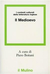 I contesti culturali della letteratura inglese. Il Medioevo - copertina