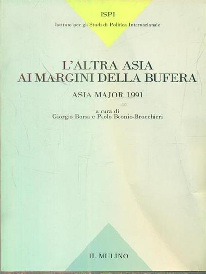 L' altra Asia ai margini della bufera. Asia Major 1991 - copertina