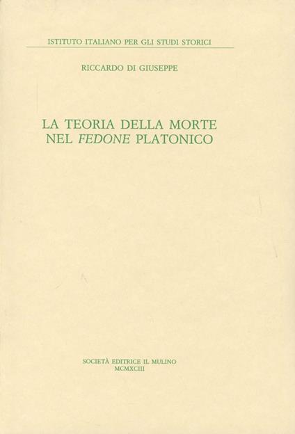 La teoria della morte nel Fedone platonico - Riccardo Di Giuseppe - copertina