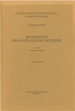 Machiavelli nella vita e nelle dottrine. Vol. 2