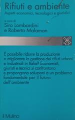 Rifiuti e ambiente. Aspetti economici, tecnologici e giuridici