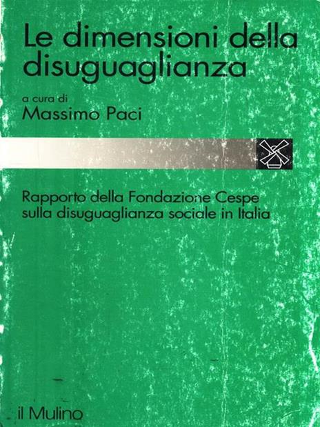 Le dimensioni della disuguaglianza. Rapporto della Fondazione Cespe sulla disuguaglianza sociale in Italia - 3