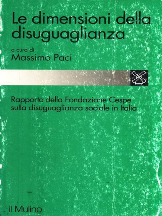 Le dimensioni della disuguaglianza. Rapporto della Fondazione Cespe sulla disuguaglianza sociale in Italia - copertina