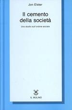 Il cemento della società. Uno studio sull'ordine sociale