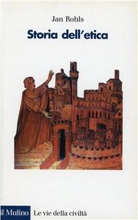 Storia dell'etica - Jan Rohls - copertina