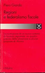 Regioni e federalismo fiscale