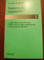 Democrazia impossibile? Il cammino e i problemi della partecipazione nell'impresa