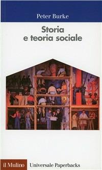 Storia e teoria sociale - Peter Burke - copertina