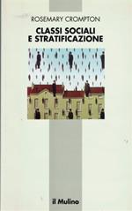 Classi sociali e stratificazione