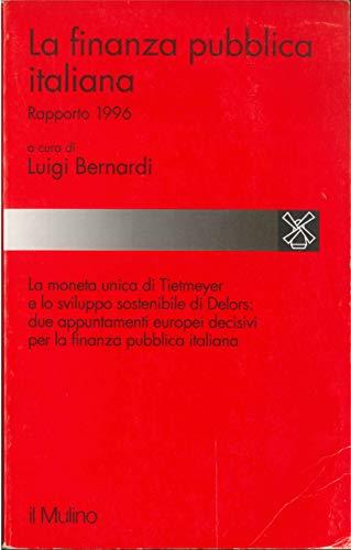 La finanza pubblica italiana. Rapporto 1996