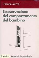 L' osservazione del comportamento del bambino