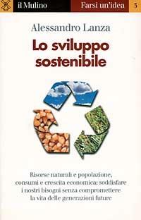 Lo sviluppo sostenibile - Alessandro Lanza - copertina