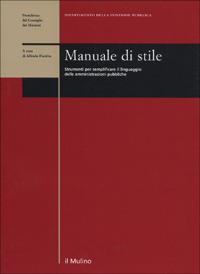 Manuale di stile. Strumenti per semplificare il linguaggio delle amministrazioni pubbliche - copertina