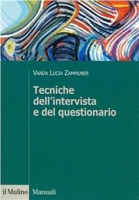 Tecniche dell'intervista e del questionario - Vanda Lucia Zammuner - copertina