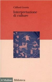 Interpretazione di culture - Clifford Geertz - copertina