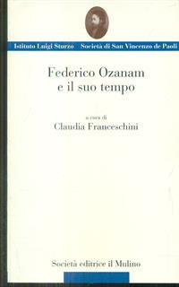 Federico Ozanam e il suo tempo
