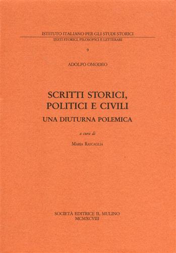 Scritti storici, politici e civili. Una diuturna polemica - Adolfo Omodeo - copertina